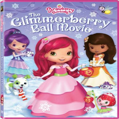 Strawberry Shortcake: The Glimmerberry Ball Movie (스트로베리 온 더 숏케익)(지역코드1)(한글무자막)(DVD)