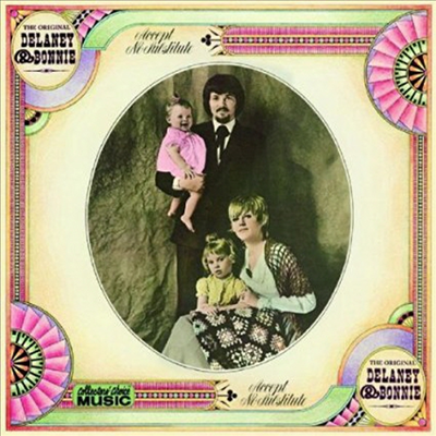 Delaney &amp; Bonnie - Accept No Substitute (CD)