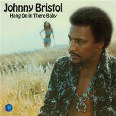 Johnny Bristol - Hang On In There Baby (Ltd. Ed)(Remastered)(Digisleeve)(CD)