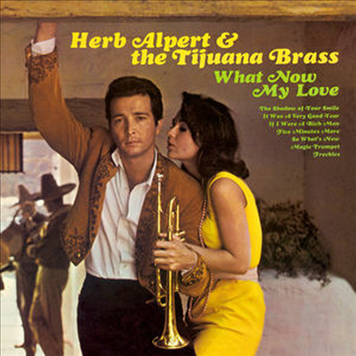 Herb Alpert &amp; Tijuana Brass - What Now My Love (MP3 Download)(180G)(LP)