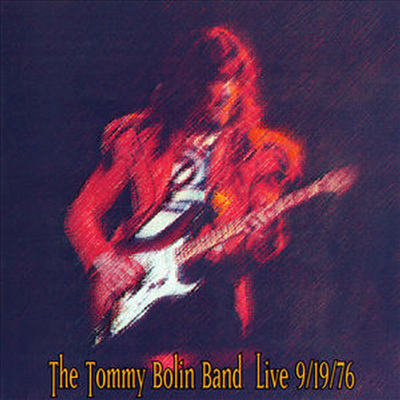 Tommy Bolin - Live 9-19-76 (CD-R)