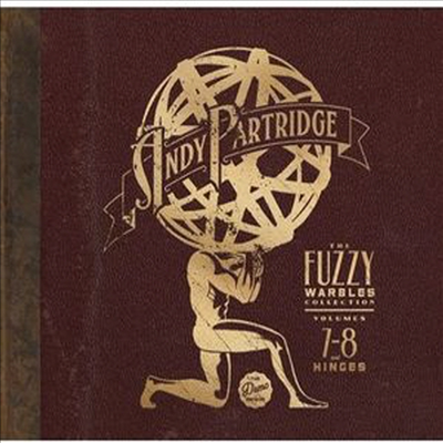 Andy Partridge - Vol 7-8: Fuzzy Warbles & Hinges (3CD)