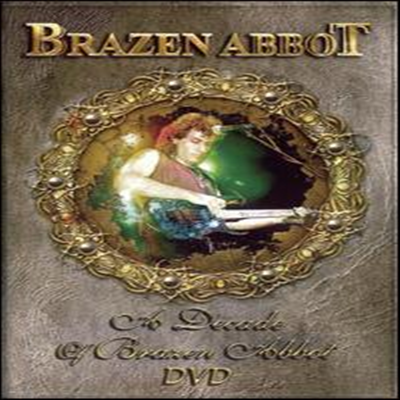 Brazen Abbot - A Decade of Brazen Abbot Live (지역코드1)(DVD)(2005)