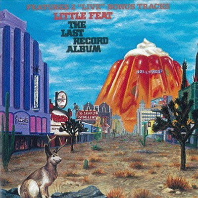 Little Feat - Last Record Album (Remastered)(일본반)(CD)