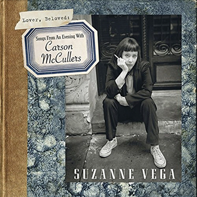 Suzanne Vega - Lover, Beloved: Songs From An Evening With Carson Mccullers (Digipack)(CD)