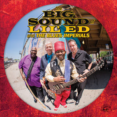 Lil Ed &amp; The Blues Imperials - Big Sound Of Lil&#39; Ed And The Blues Imperials (CD)