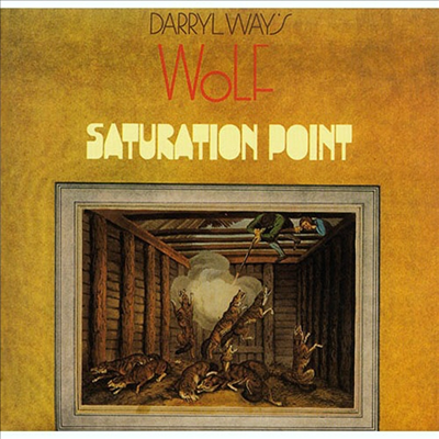 Darryl Way&#39;s Wolf - Saturation Point (3 Bonus Tracks)(SHM-CD)(일본반)