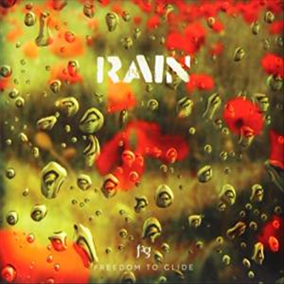 Freedom To Glide - Rain