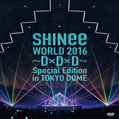 샤이니 (SHINee) - Shinee World 2016~D&#215;D&#215;D~Special Edition In Tokyo Dome (지역코드2)(2DVD)
