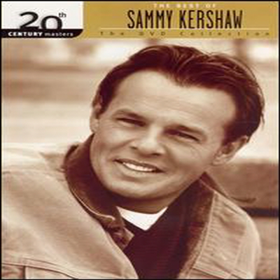 Sammy Kershaw - 20th Century Masters - The Best of Sammy Kershaw: The DVD Collection (지역코드1)(DVD)(2004)