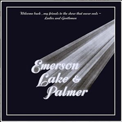 Emerson, Lake &amp; Palmer (E.L.P) - Welcome Back My Friends To The Show That Never End - Ladies And Gentlemen (2CD)(Digipack)