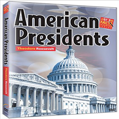 Just the Facts: American Presidents: Theodore Roosevelt (아메리칸 프래지던트 테오도어 루즈벨트)(지역코드1)(한글무자막)(DVD)