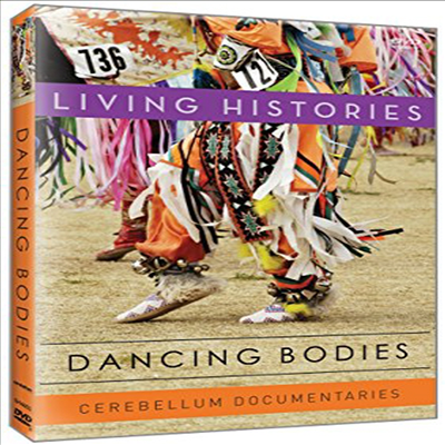 Dancing Bodies: Living Histories (댄싱 바디스)(지역코드1)(한글무자막)(DVD)