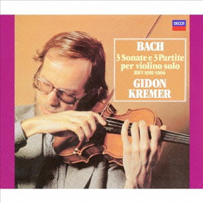 바흐: 무반주 바이올린 소나타와 파르티타 (Bach: Sonatas & Partitas For Violin Solo BWV1001-1006) (Ltd. Ed)(DSD)(Single Layer)(2 SHM-SACD)(일본반) - Gidon Kremer