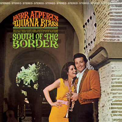 Herb Alpert & Tijuana Brass - South Of The Border (Remastered)(Digipack)(CD)