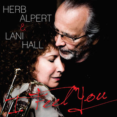Herb Alpert & Lani Hall - I Feel You (Remastered)(Digipack)(CD)