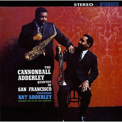 Cannonball Adderley - Cannonball Adderley Quintet In Sun Francisco (Bonus Track)(SHM-CD)(일본반)