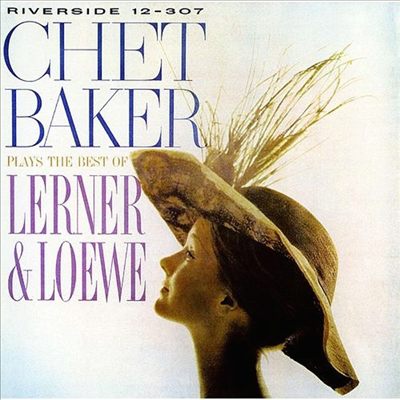 Chet Baker - Chet Baker Plays Lerner &amp; Lowe (SHM-CD)(일본반)