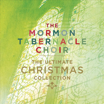 Mormon Tabernacle Choir - Ultimate Christmas Collection (CD)