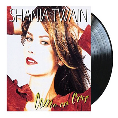 Shania Twain - Come On Over (Vinyl 2LP)