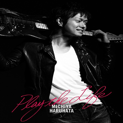 Haruhata Michiya (하루하타 미치야) - Play The Life (CD+DVD) (초회생산한정반)