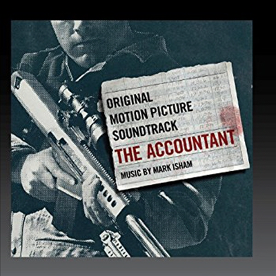 Mark Isham - The Accountant (어카운턴트) (Soundtrack)(CD-R)