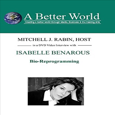 Isabelle Benarous - Bio-Reprogramming (바이오 리프로그래밍)(지역코드1)(한글무자막)(DVD)