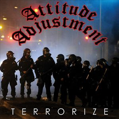 Attitude Adjustment - Terrorize (CD)