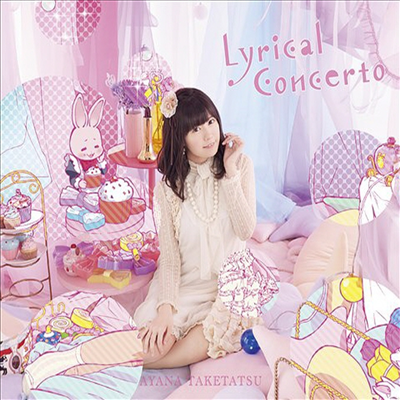 Taketatsu Ayana (타케타츠 아야나) - Lyrical Concerto (1CD+2Blu-ray) (완전한정반)