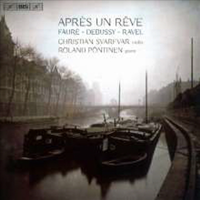 포레 & 라벨: 바이올린 소나타 (Faure & Ravel: Violin Sonatas) (SACD Hybrid) - Christian Svarfvar