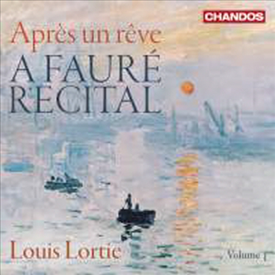 꿈을 꾼 후에 - 포레: 피아노 리사이틀 1집 (Apres Un Reve - A Faure Piano Recital, Vol. 1)(CD) - Louis Lortie