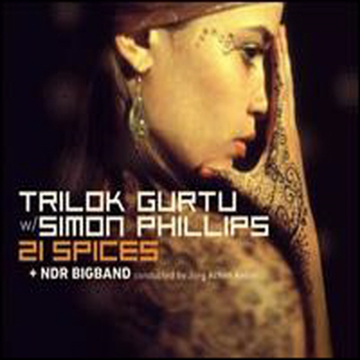 Trilok Gurtu / Simon Phillips / Ndr Bigband - 21 Spices (Digipack)(CD)