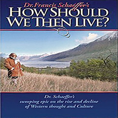 How Should We Then Live (하우 슈드 위 덴 라이브)(한글무자막)(DVD)