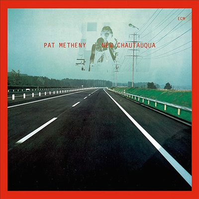 Pat Metheny - New Chautauqua (SHM-CD)(일본반)