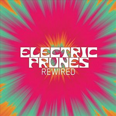 Electric Prunes - Rewired (CD+DVD)