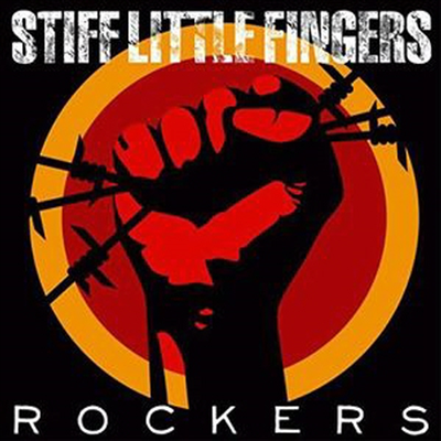 Stiff Little Fingers - Rockers (CD+DVD)