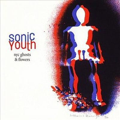 Sonic Youth - NYC Ghosts &amp; Flowers (Back To Black Series)(180G)(LP)