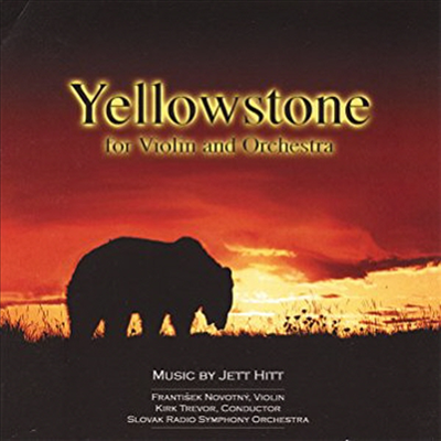 Yellowstone For Violin And Orchestra (CD) - Jett Hitt