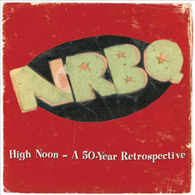 NRBQ - High Noon: Highlights & Rarities From 50 Years (Box Set)(5CD)