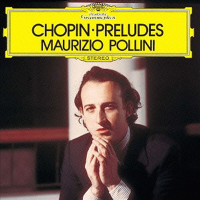 쇼팽: 24 전주곡 (Chopin: 24 Preludes Op.28) (SHM-CD)(일본반) - Maurizio Pollini