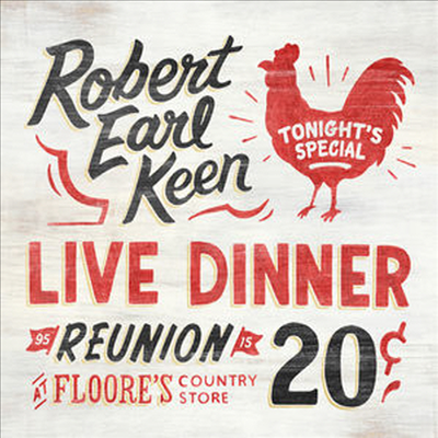 Robert Earl Keen - Live Dinner Reunion (2CD)