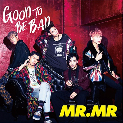 미스터 미스터 (MR. MR.) - Good To Be Bad (CD+DVD) (초회한정반)