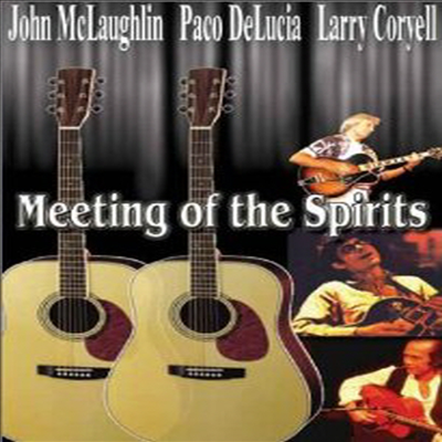 John Mclaughlin / Paco De Lucia / Larry Coryell - Meeting of the Spirits (DVD)(2003)