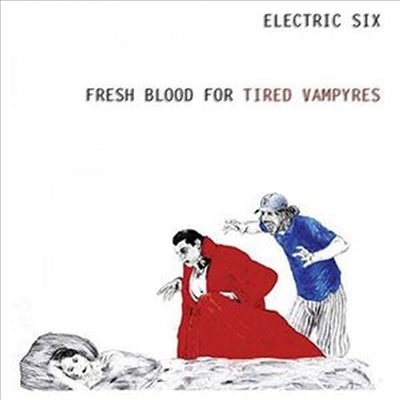 Electric Six - Fresh Blood For Tired Vampyres (Limited Edition)(LP)