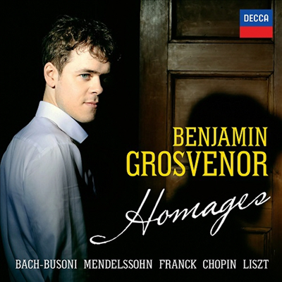 벤자민 그로브너 - 오마주 (Benjamin Grosvenor - Homages)(CD) - Benjamin Grosvenor