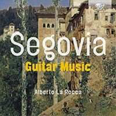 세고비아: 기타 작품집 (Segovia: Guitar Works)(CD) - Alberto la Rocca