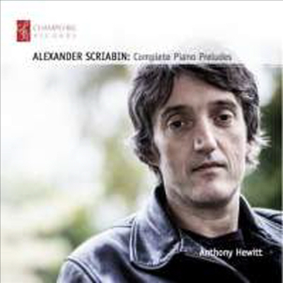 스크리아빈: 전주곡 전곡 (Scriabin: Complete Preludes) (2CD) - Anthony Hewitt