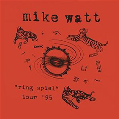 Mike Watt - Ring Spiel Tour 95 (Digipack)(CD)