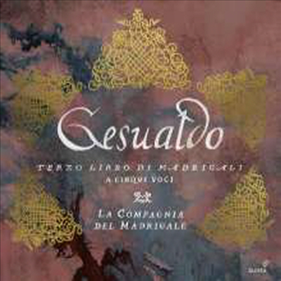 제수알도: 마드리갈 3집 (Gesualdo: Terzo Libro di Madrigali Vol.3)(CD) - La Compagnia del Madrigale