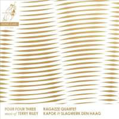 443 - 테리 라일리 작품집 (Four Four Three - Music of Terry Riley)(CD) - Ragazze Quartet
